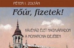 Péter I. Zoltán: e-könyv - Főúr, fizetek!