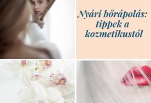 Nyári bőrápolás: tippek a kozmetikustól