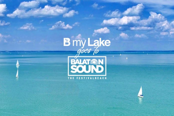 B my Lake goes 2022 to Balaton Sound