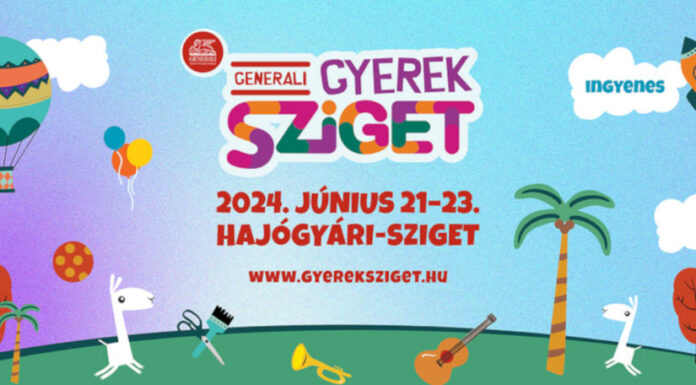 Zenebona, vigalom a Hajógyárin – indul a Generali Gyerek Sziget Generali Gyerek Sziget fesztivál - turisztika