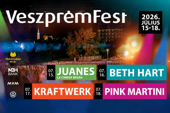 VeszprémFest 2026 premium zenei fesztivál - programok, turizmus