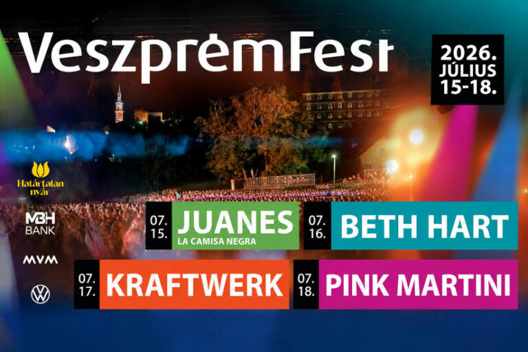 VeszprémFest 2026 premium zenei fesztivál - programok, turizmus